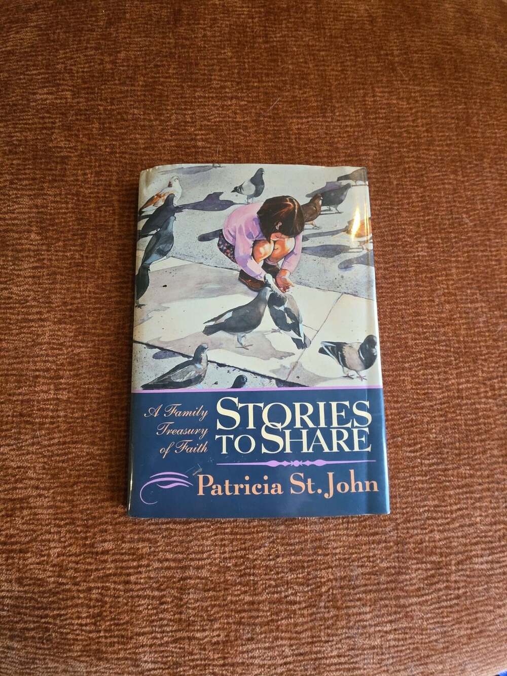 Stories to Share: A Family Treasury of Faith by Patricia St. John
